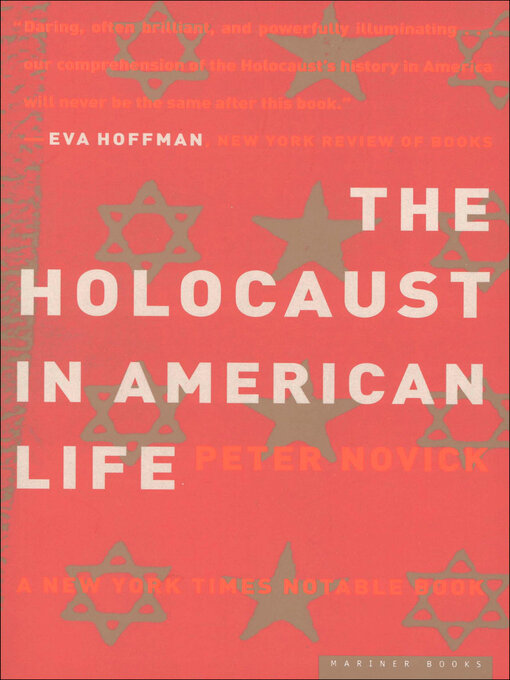 Title details for The Holocaust In American Life by Peter Novick - Available